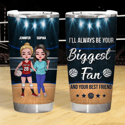 Personalized Volleyball I'll Allways Be Your Biggest Fan Tumbler 02