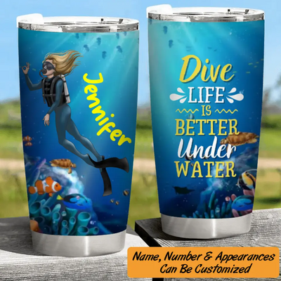 Scuba Diving Tumbler Life Is Better Underwater Personalized Sport Gift 01