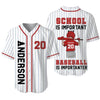 Baseball Jersey Batter Up School Is Important Personalized Gift